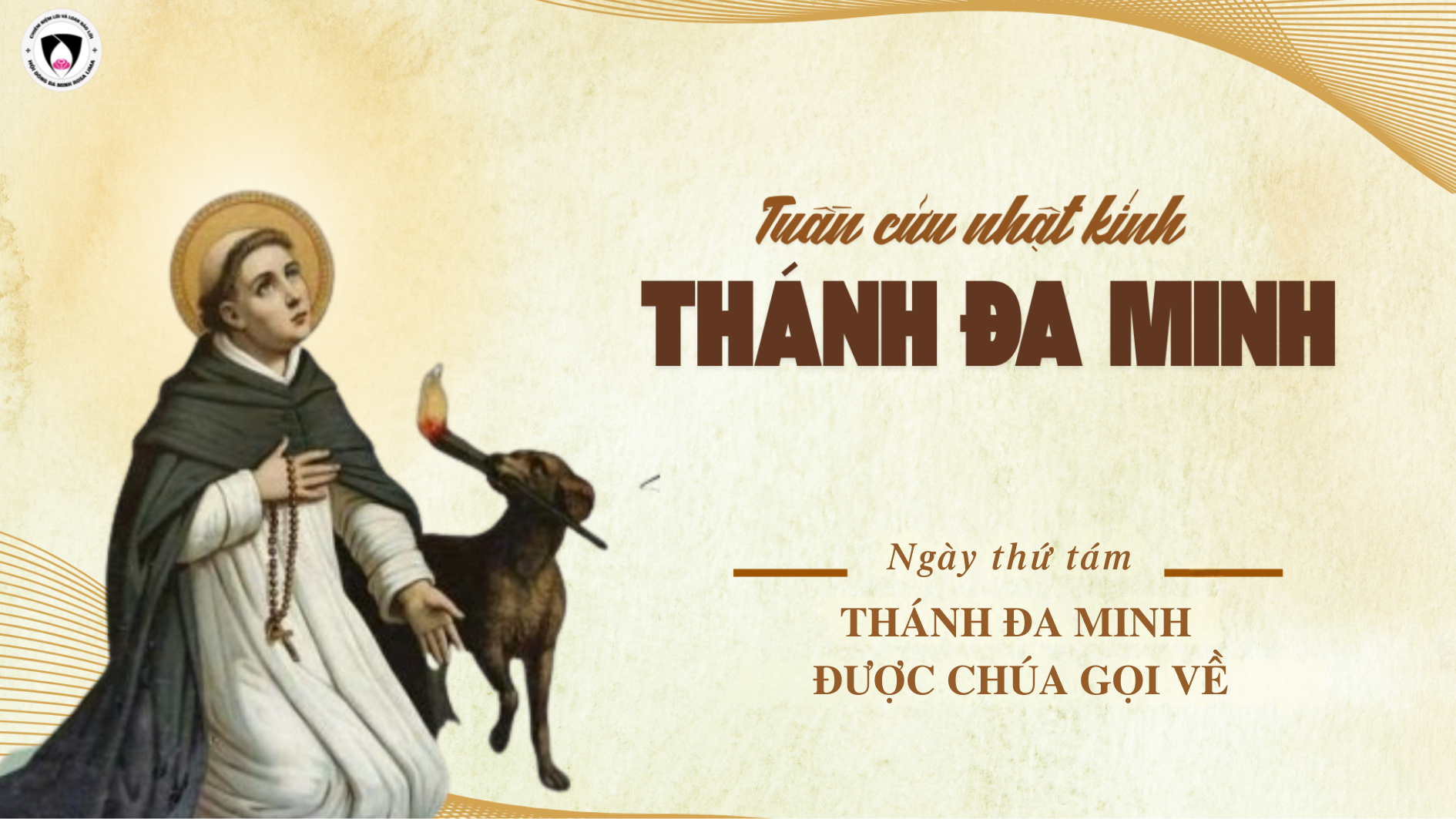 Tuần cửu nhật nhật kính Cha Thánh Đa Minh - Ngày thứ tám: Thánh Đa Minh được chúa gọi về